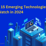 Emerging technologies in 2024